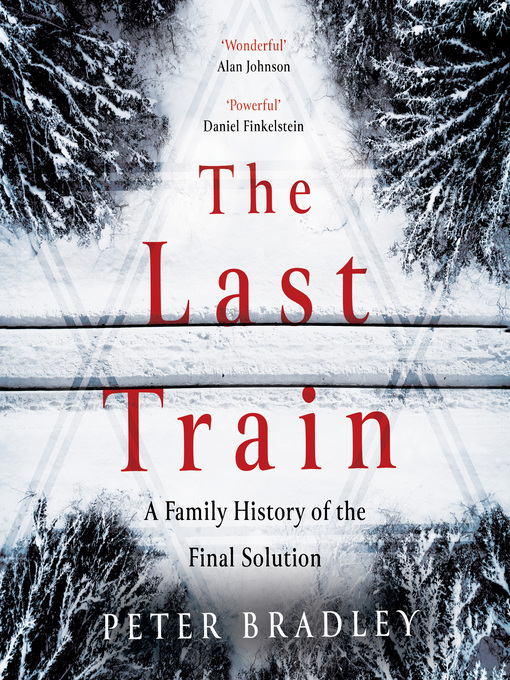 Title details for The Last Train by Peter Bradley - Available
